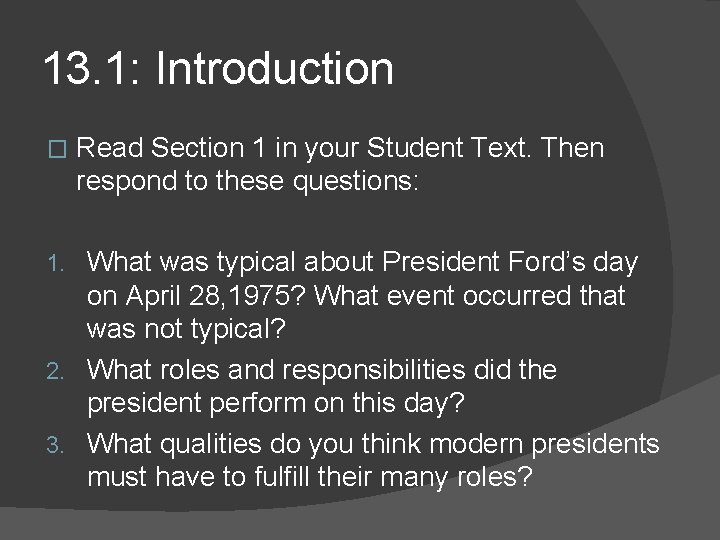 13. 1: Introduction � Read Section 1 in your Student Text. Then respond to