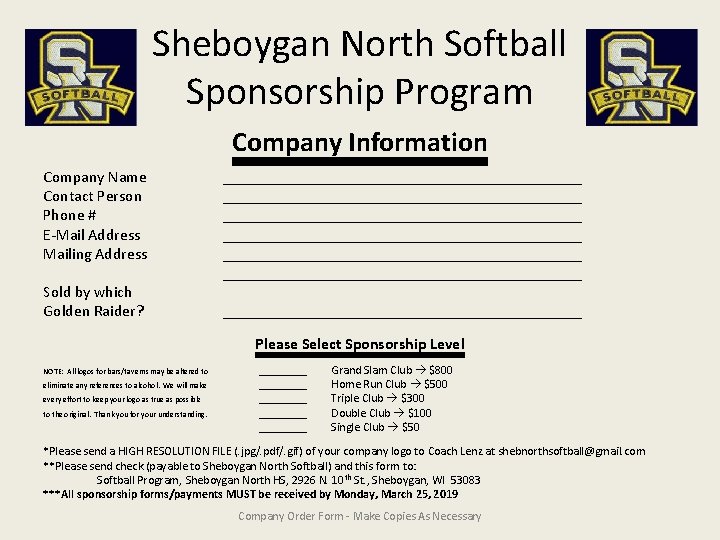 Sheboygan North Softball Sponsorship Program Company Information Company Name Contact Person Phone # E-Mail