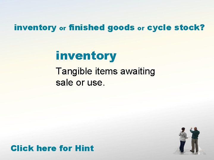 inventory or finished goods or cycle stock? inventory Tangible items awaiting sale or use.