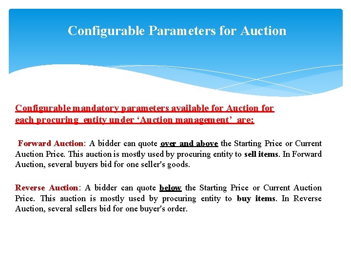 Configurable Parameters for Auction Configurable mandatory parameters available for Auction for each procuring entity