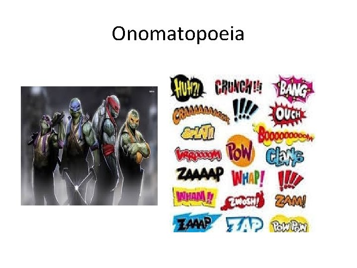 Onomatopoeia 