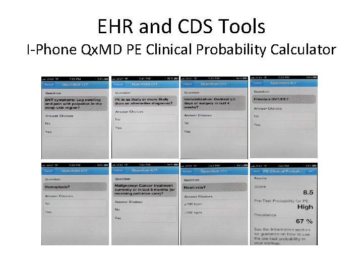 EHR and CDS Tools I-Phone Qx. MD PE Clinical Probability Calculator 