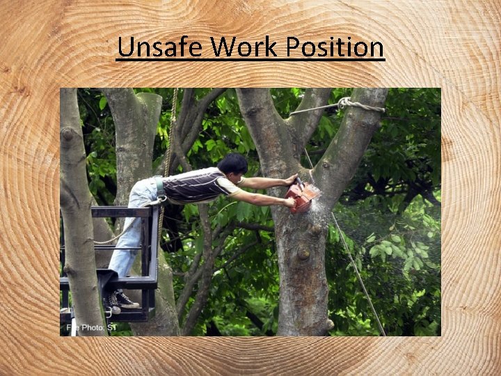 Unsafe Work Position 