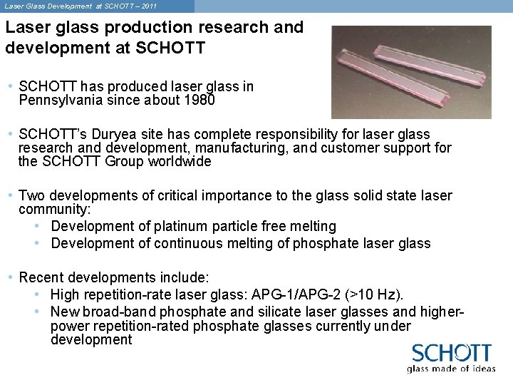 Laser Glass Development at SCHOTT – 2011 Laser glass production research and development at