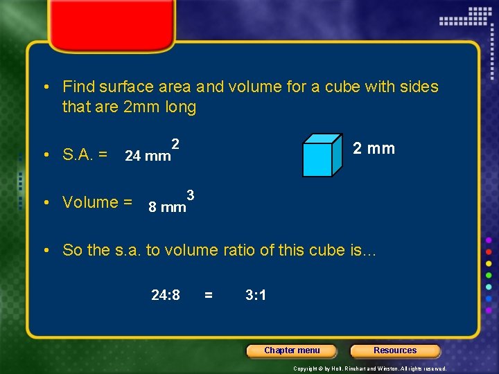  • Find surface area and volume for a cube with sides that are