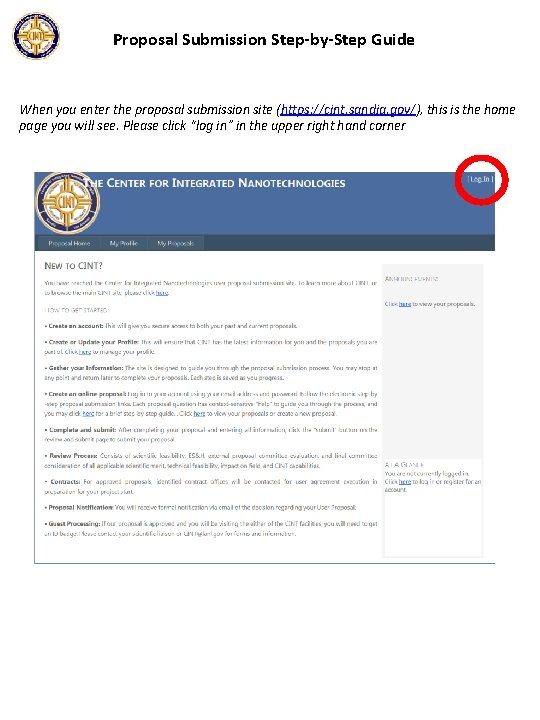 Proposal Submission Step-by-Step Guide When you enter the proposal submission site (https: //cint. sandia.