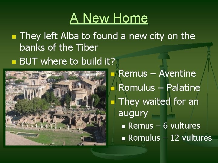 A New Home n n They left Alba to found a new city on