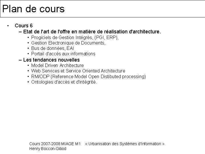 Plan de cours • Cours 6 – Etat de l'art de l'offre en matière