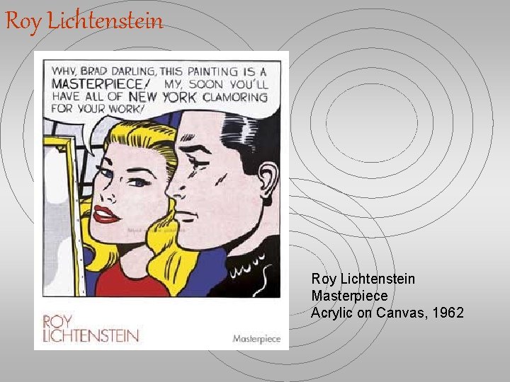 Roy Lichtenstein Masterpiece Acrylic on Canvas, 1962 