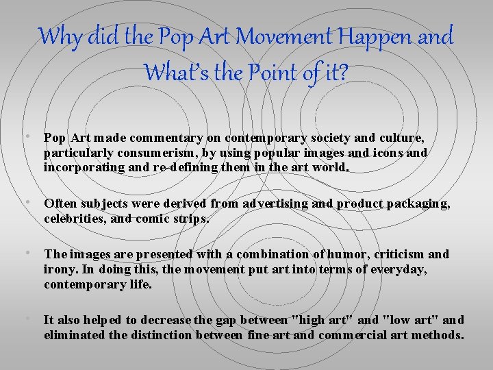 Why did the Pop Art Movement Happen and What’s the Point of it? •