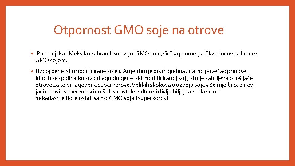 Otpornost GMO soje na otrove • Rumunjska i Meksiko zabranili su uzgoj GMO soje,