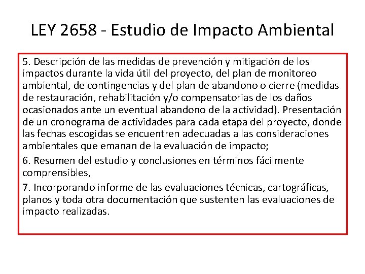 LEY 2658 - Estudio de Impacto Ambiental 5. Descripción de las medidas de prevención