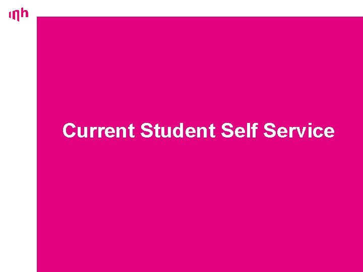Current Student Self Service 6 