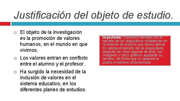 Justificación del objeto de estudio. El objeto de la investigación es la promoción de