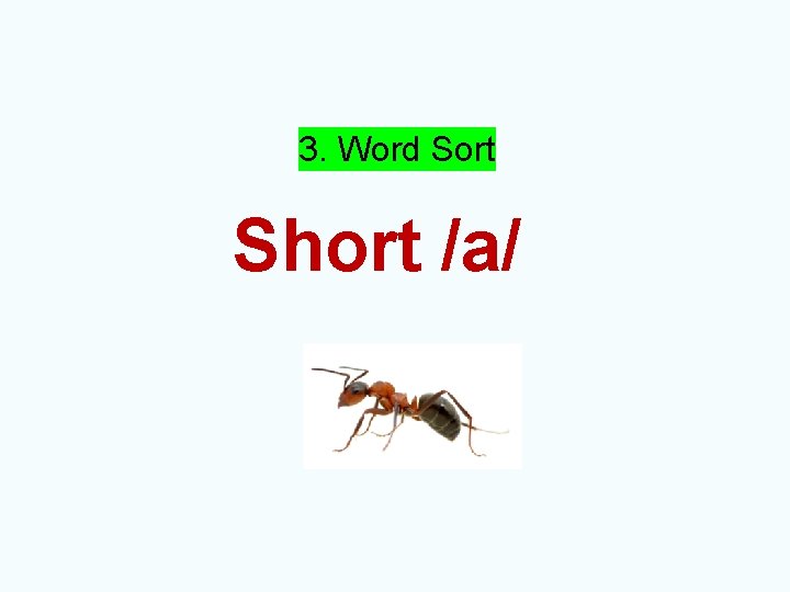3. Word Sort Short /a/ 