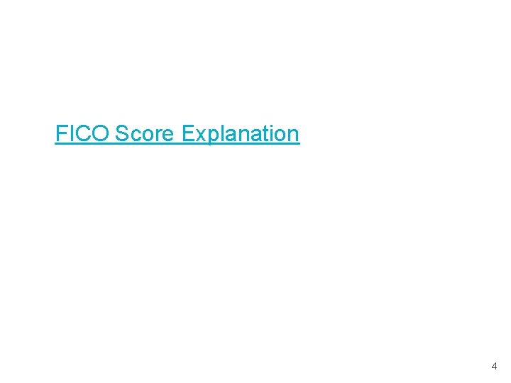 FICO Score Explanation 4 