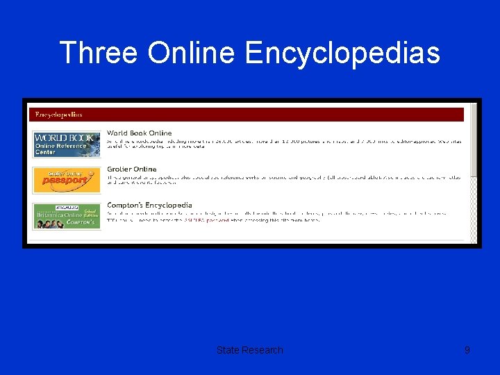 Three Online Encyclopedias State Research 9 