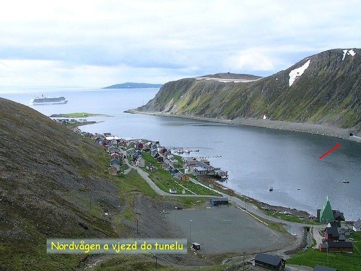 Nordvågen a vjezd do tunelu 