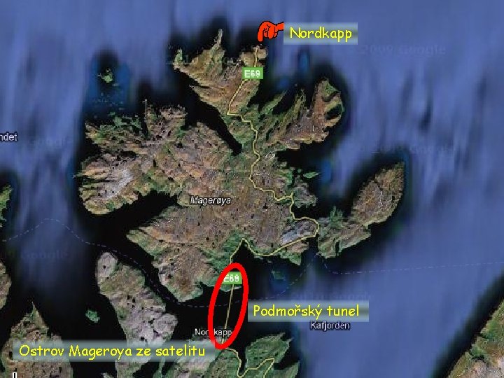 Nordkapp Podmořský tunel Ostrov Mageroya ze satelitu 