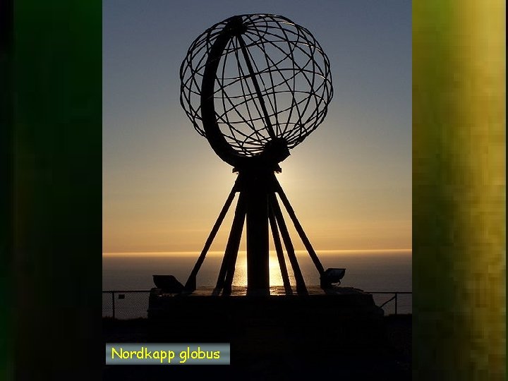 Nordkapp globus 