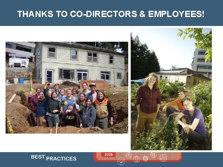 THANKS TO CO-DIRECTORS & EMPLOYEES! 