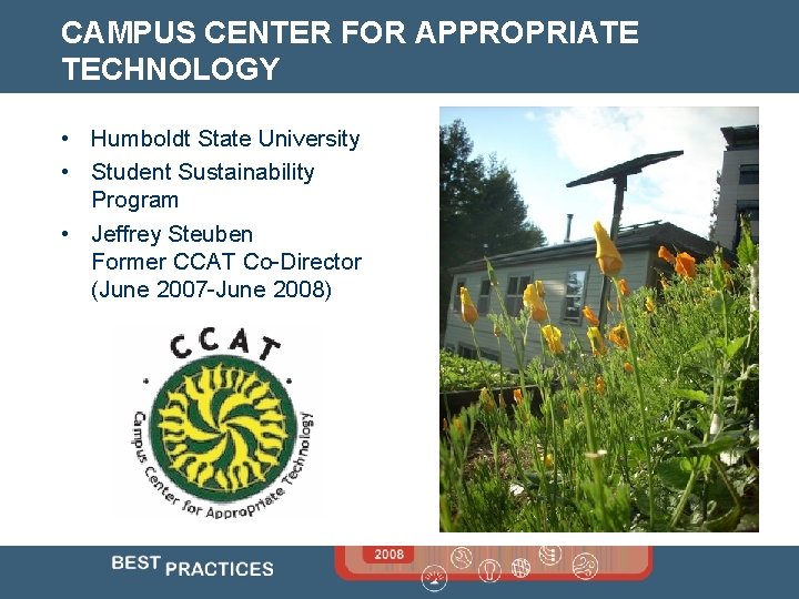 CAMPUS CENTER FOR APPROPRIATE TECHNOLOGY • Humboldt State University • Student Sustainability Program •