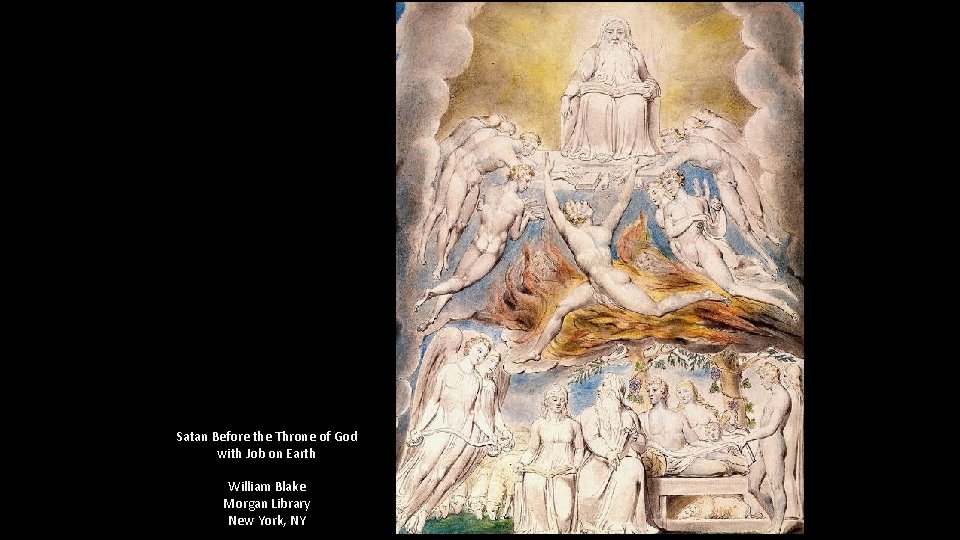 Satan Before the Throne of God with Job on Earth William Blake Morgan Library