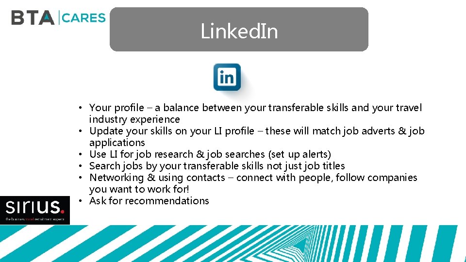 Linked. In • Your profile – a balance between your transferable skills and your