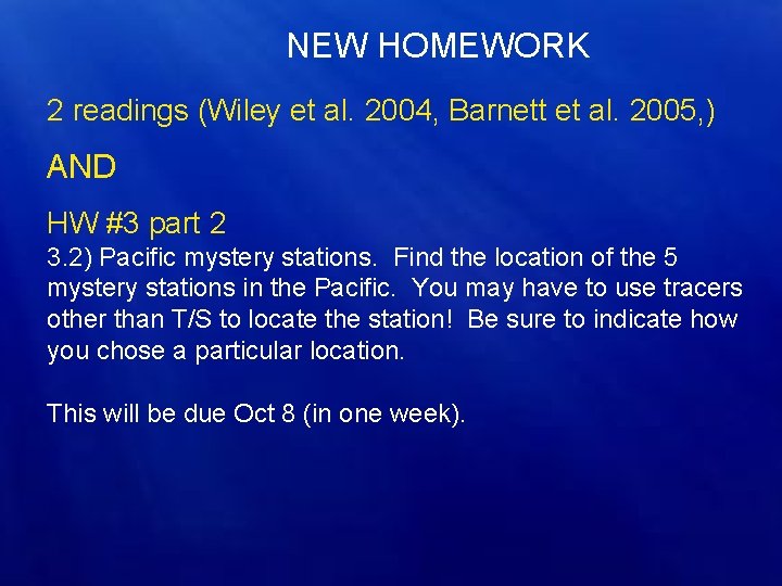 NEW HOMEWORK 2 readings (Wiley et al. 2004, Barnett et al. 2005, ) AND