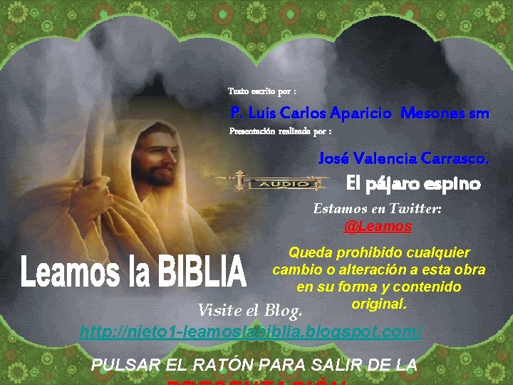 Texto escrito por : P. Luis Carlos Aparicio Mesones sm Presentación realizada por :