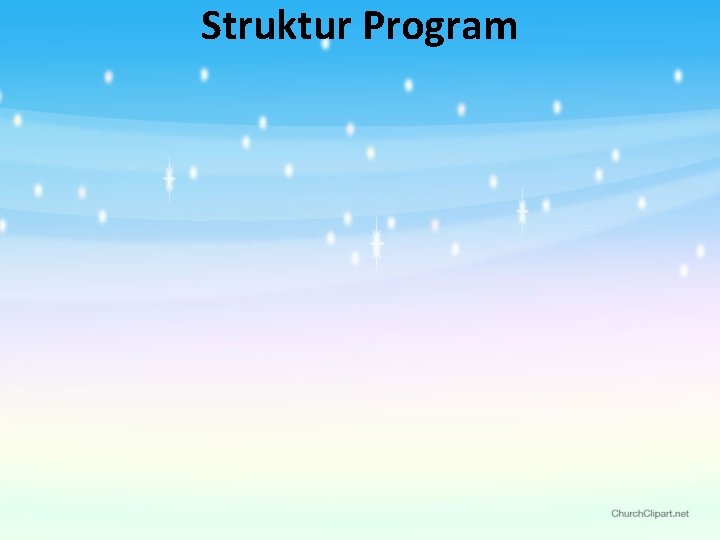 Struktur Program 