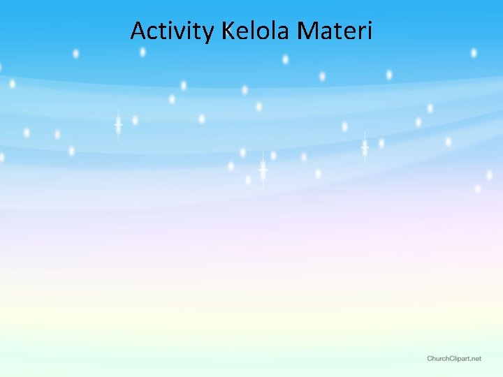 Activity Kelola Materi 