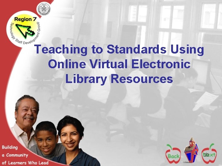 Teaching to Standards Using Online Virtual Electronic Library Resources 20 