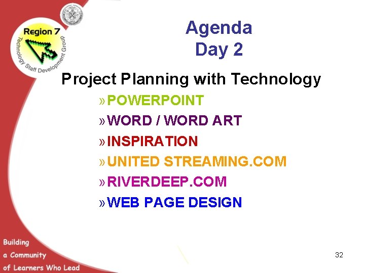 Agenda Day 2 Project Planning with Technology » POWERPOINT » WORD / WORD ART