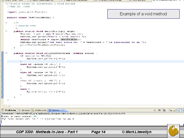 Example of a void method COP 3330: Methods In Java – Part 1 Page