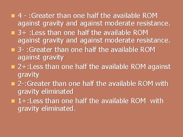 n n n 4 - : Greater than one half the available ROM against