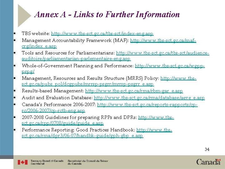 Annex A - Links to Further Information § § § § § TBS website: