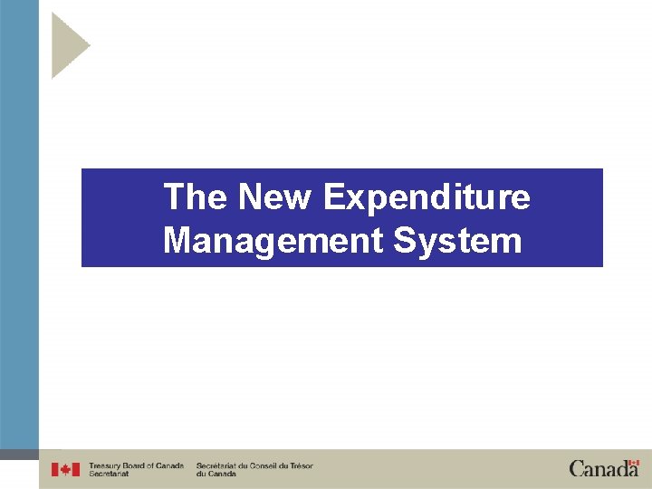 The New Expenditure Management System 