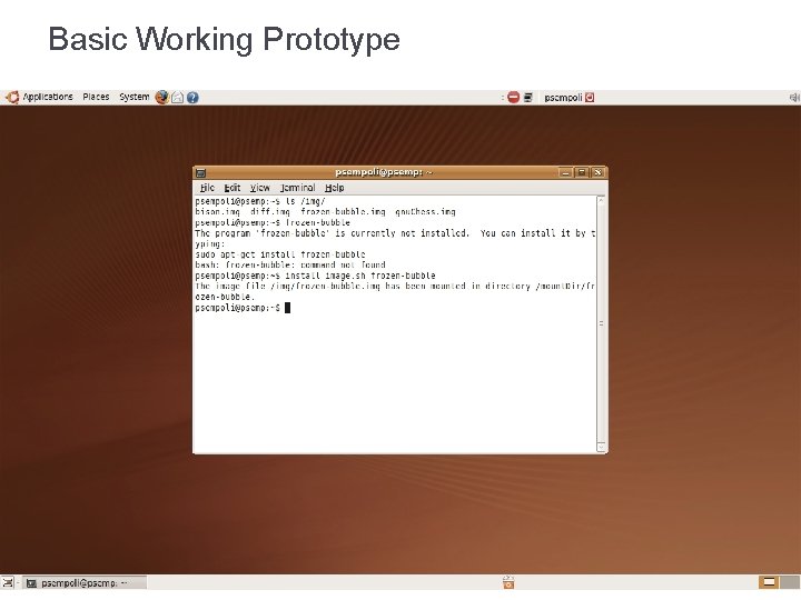 Basic Working Prototype Basic Working Prototype