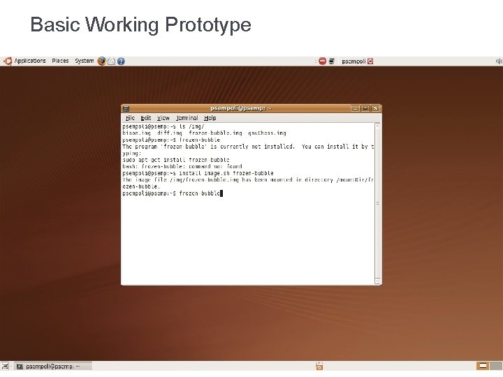 Basic Working Prototype Basic Working Prototype