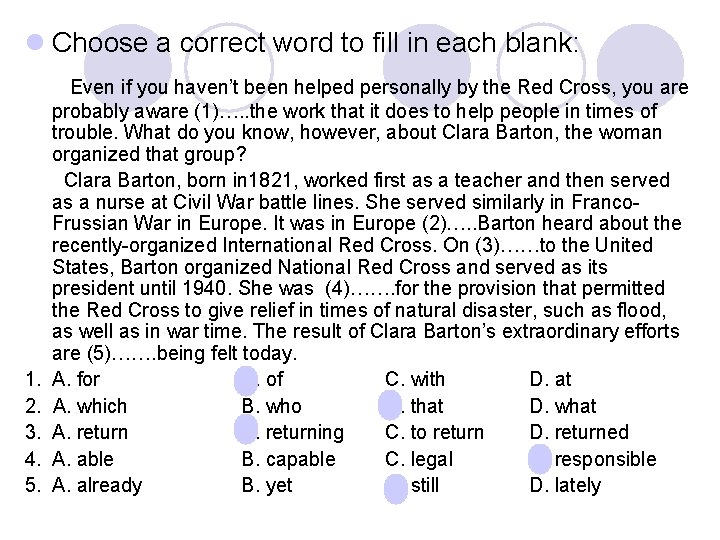 l Choose a correct word to fill in each blank: 1. 2. 3. 4.
