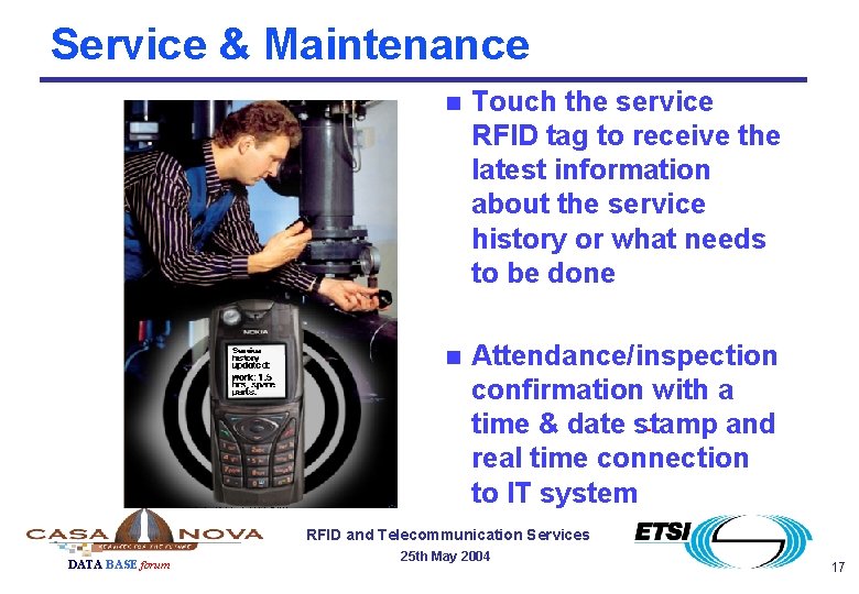 Service & Maintenance n Touch the service RFID tag to receive the latest information