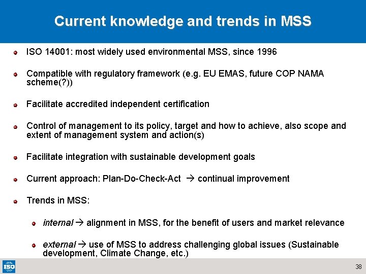Current knowledge and trends in MSS ISO 14001: most widely used environmental MSS, since