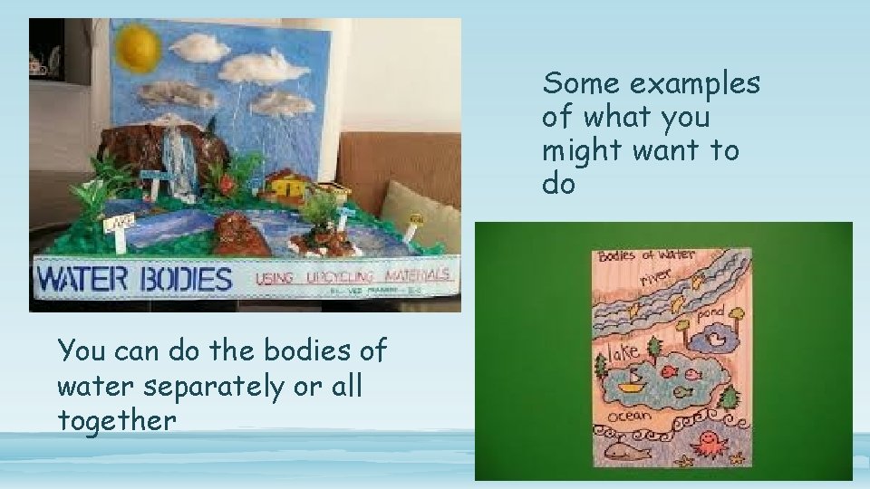 Some examples of what you might want to do You can do the bodies
