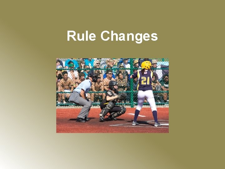 Rule Changes 