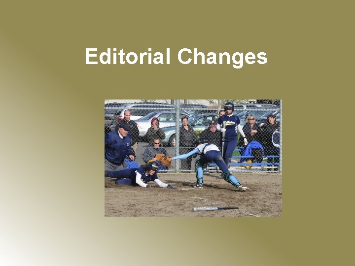 Editorial Changes 