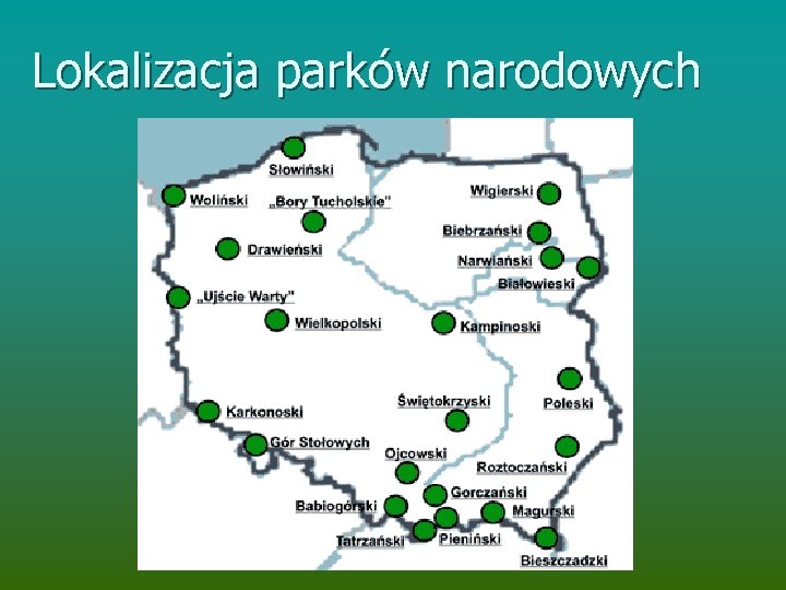 Lokalizacja parków narodowych 