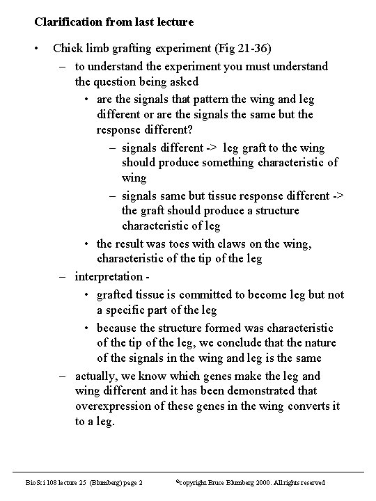 Clarification from last lecture • Chick limb grafting experiment (Fig 21 -36) – to