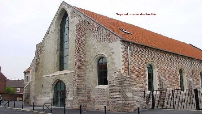 Chapelle du couvent des Récollets 