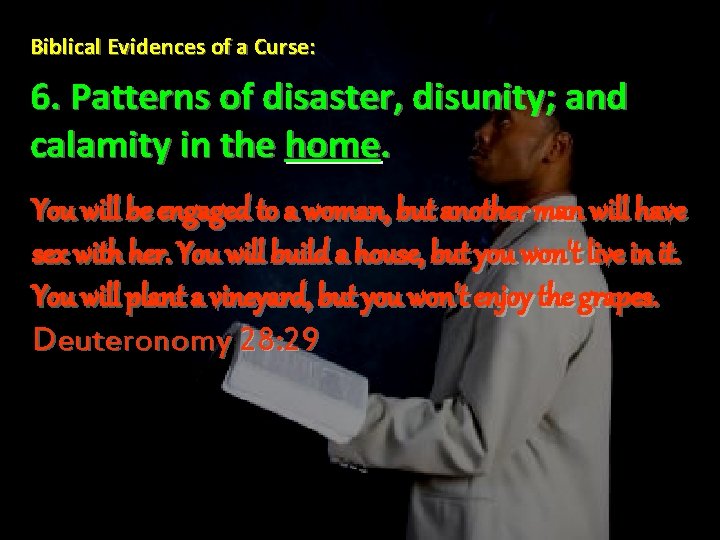Biblical Evidences of a Curse: 6. Patterns of disaster, disunity; and calamity in the